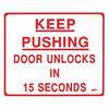 Show product details for BC3P Dormakaba RCI 14" W x 12" H Building Code Sign - Keep Pushing Door Unlocks in 15 Seconds - Printed in Red on Clear Plexiglass