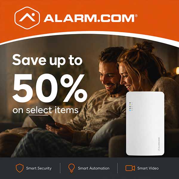 Connect your customers to Alarm.com - Save up to 50% on Select Alarm.com Items