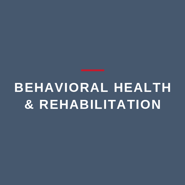 Behavioral Health & Rehabilitation
