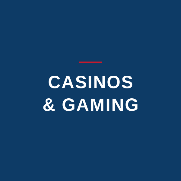 Casinos & Gaming