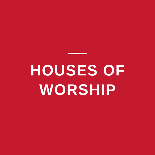 Houses of Worship