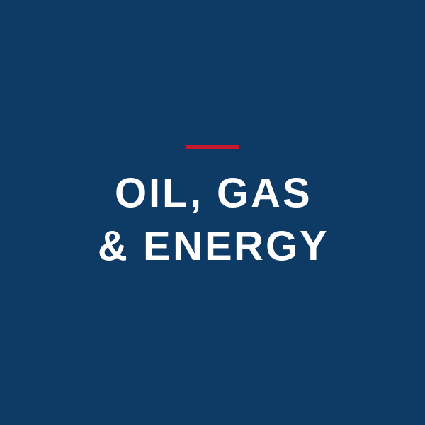 Oil, Gas & Energy