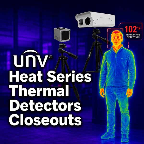 Uniview Closeout Specials on Heat Series Thermal Detectors