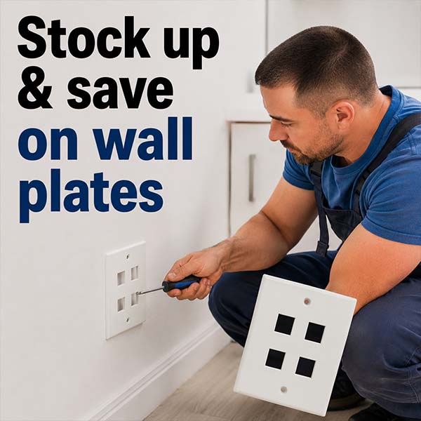 Stock Up and Save Up to 40% on Wall Plates at DWG