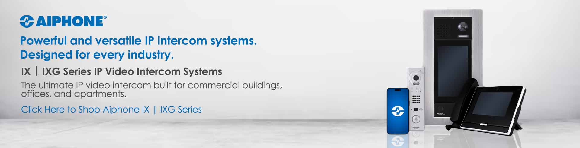 Aiphone IX | IXG Series IP Video Intercom Systems